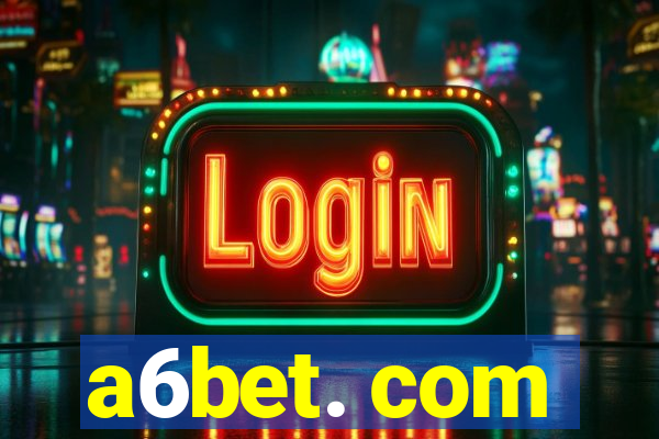 a6bet. com